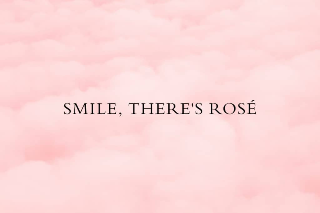 Pink clouds with a Rosé wine quote.